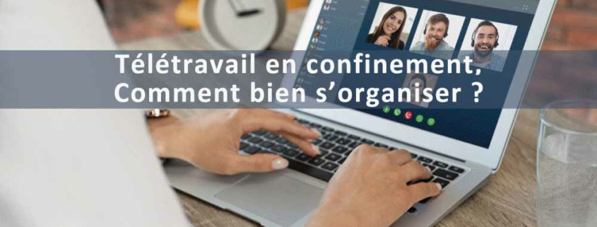 Télétravail en confinement - bonnes pratiques RH